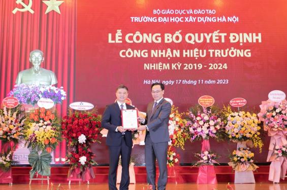 LỄ CÔNG BỐ QUYẾT ĐỊNH CÔNG NHẬN HIỆU TRƯỞNG TRƯỜNG ĐẠI HỌC XÂY DỰNG HÀ NỘI NHIỆM KỲ 2019-2024